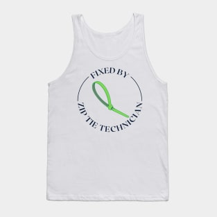 Fixed By Zip Tie Technician Tank Top